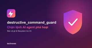 destructive_command_guard - cong cu chan lenh AI agent pha hoai, icon khien gradient tim hong cam
